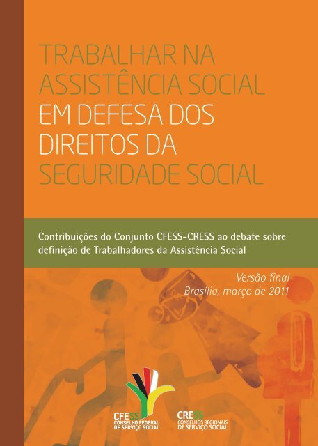 Trabalhar na Assistência Social em Defesa dos - CFESS