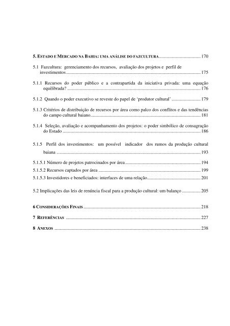 Política cultural na Bahia: o caso do Fazcultura - Universidade ...