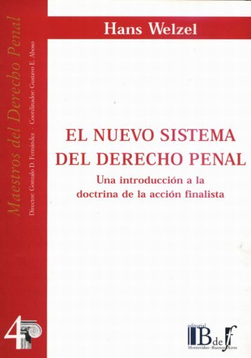 El Nuevo Sistema del Derecho Penal. Una Introducción a la Teoría ...