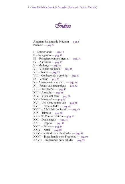 2 – Vera Lúcia Marinzeck de Carvalho (ditado ... - Portal Luz Espírita