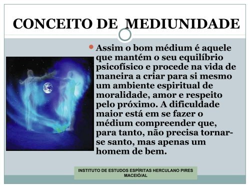 MEDIUNIDADE HERCULANO PIRES - Instituto de Estudos Espíritas ...