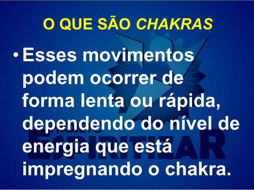 Videoaula 05 - Os chakras do perispírito e a suas - Espiritizar