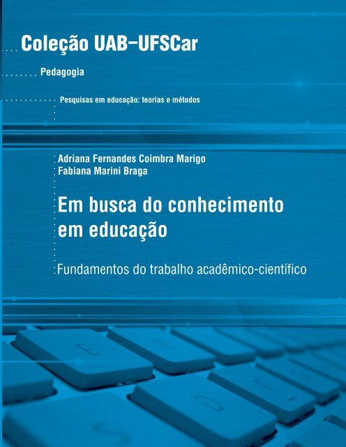 Coleção UAB−UFSCar Em busca do conhecimento em educação