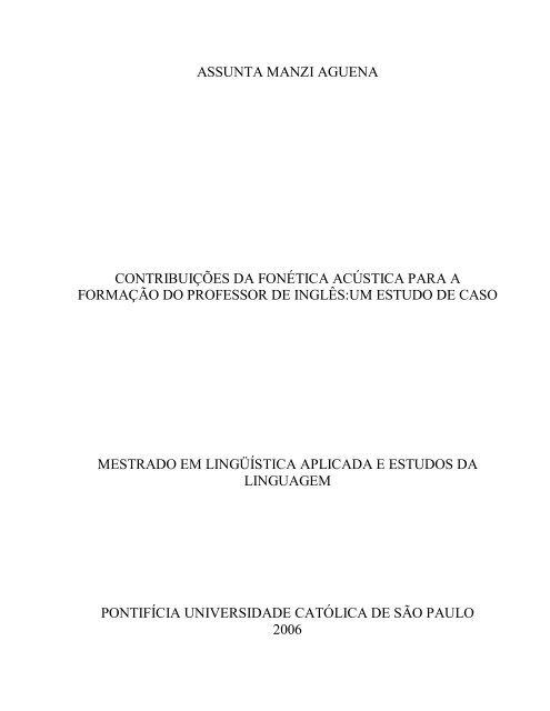 Contribuições da Fonética Acústica para a Formação do  - PUC-SP