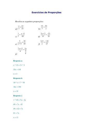 Exercícios de Proporções Resolva as seguintes proporções: a) b) c ...