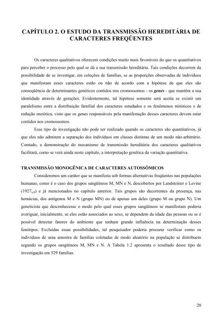 o estudo da transmissão hereditária de caracteres freqüentes