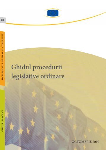 Ghidul procedurii legislative ordinare - Consiliul Uniunii Europene ...