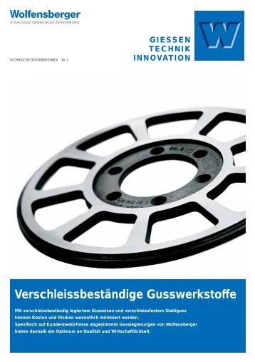 Verschleissbeständige Gusswerkstoffe - Wolfensberger AG