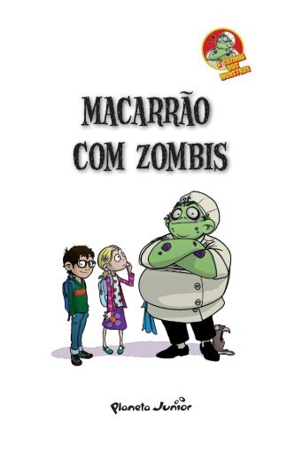 Macarrão com Zombies - Planeta