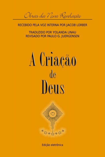 A Criação de Deus - União Neo-Teosófica