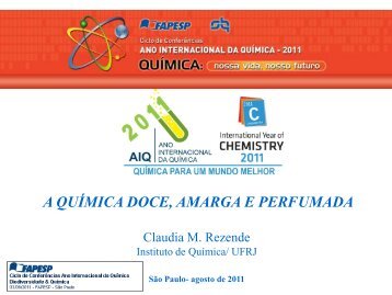 a química doce, amarga e perfumada - Fapesp