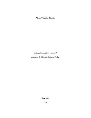 Wilson Valentim Biasotto “Até aqui o Laquicho vai bem”: os causos ...