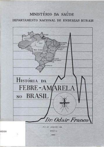 História da Febre-Amarela no Brasil. - FEF