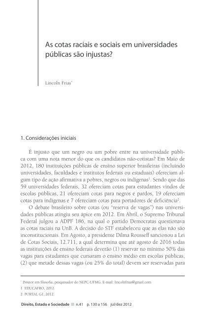 As cotas raciais e sociais em universidades públicas são injustas?