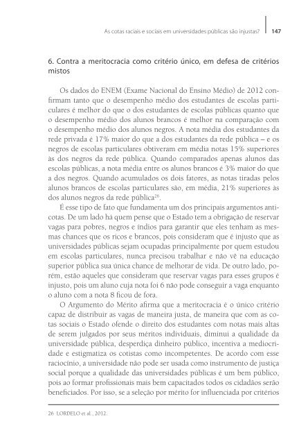 As cotas raciais e sociais em universidades públicas são injustas?