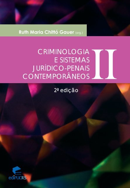 Criminologia E Sistemas Juridico Penais Contemporaneos Instituto
