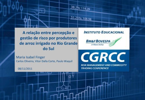 A relação entre percepção e gestão de risco por produtores gestão ...