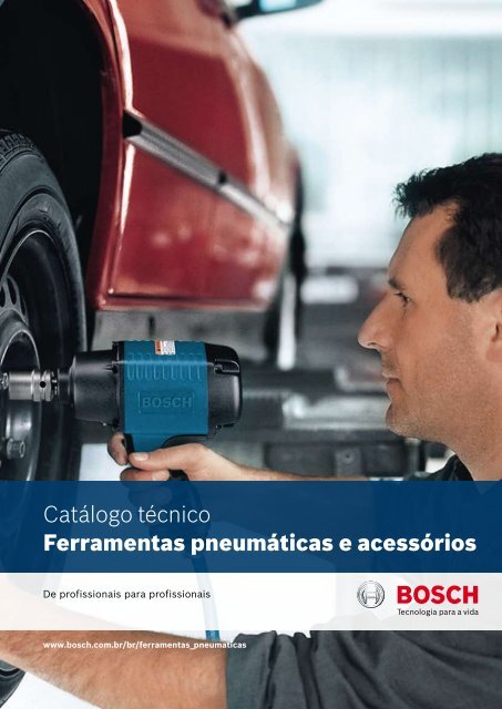 Catálogo técnico Ferramentas pneumáticas e acessórios - Bosch