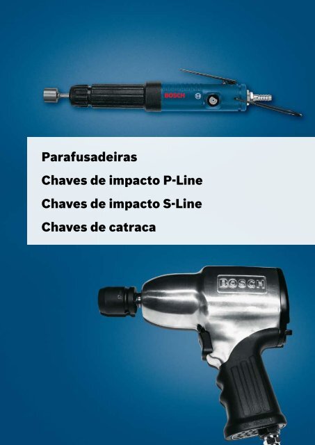 Catálogo técnico Ferramentas pneumáticas e acessórios - Bosch