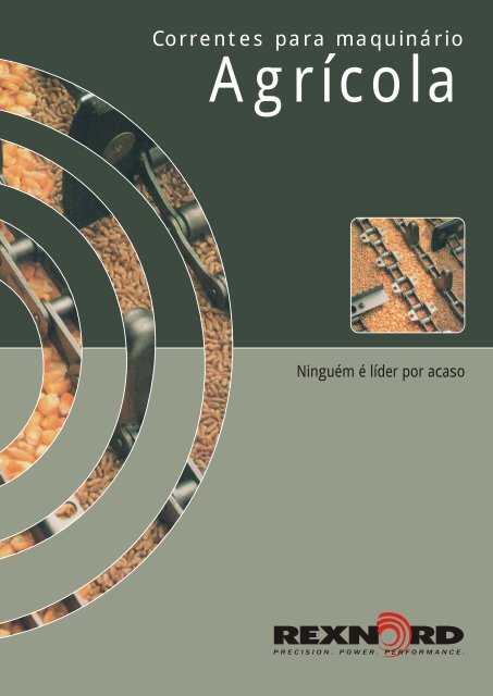 Linha Agricola - Rexnord Correntes Ltda.