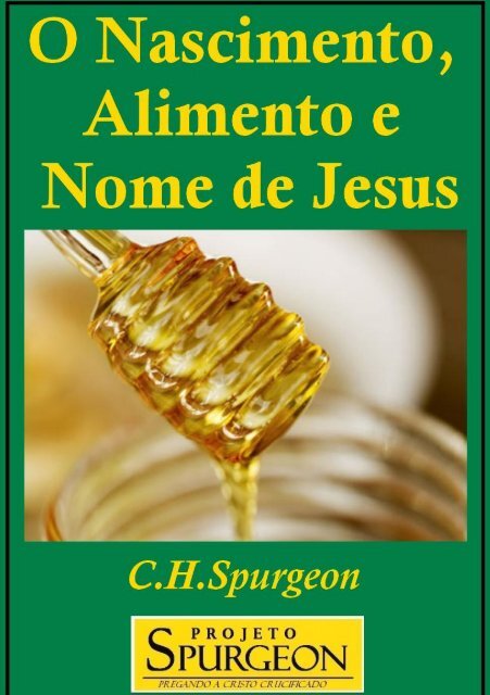 O Nascimento, Alimento e Nome de Jesus - Projeto Spurgeon