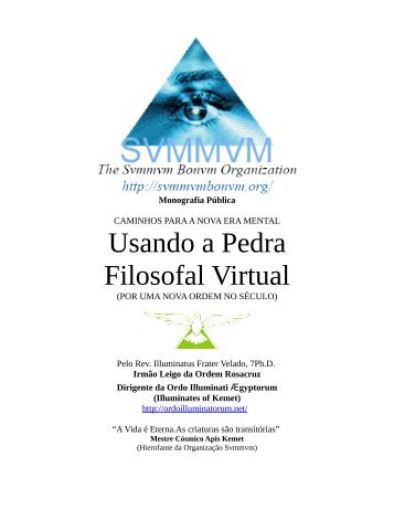 Usando a Pedra Filosofal Virtual - Ordo Svmmvm Bonvm