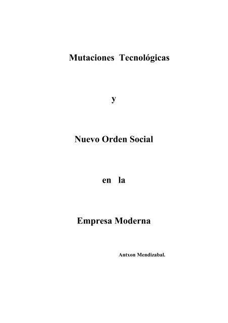 Mutaciones Tecnologicas Y Nuevo Orden Social En La Empresa