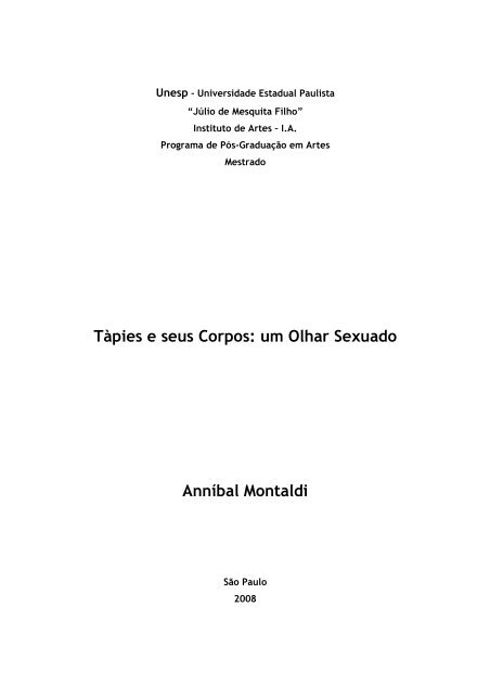 Tàpies e seus Corpos: um Olhar Sexuado Anníbal Montaldi - Unesp