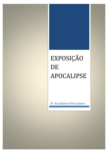 04 EXPOSIÇÃO DE APOCALIPSE.pdf (769,9 kB - Webnode