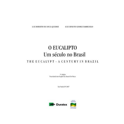 O Eucalipto: um século no Brasil (The Eucalypt - Celso Foelkel