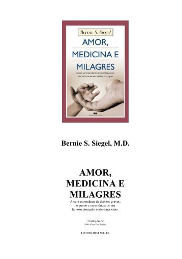 amor, medicina e milagres - gospel literatura