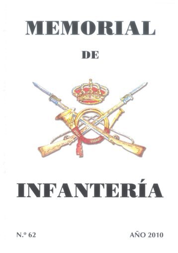 MEMORIAL DE INFANTERÍA Nº 62. DICIEMBRE 2010 - Portal de ...