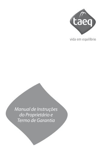 Manual de Instruções do Proprietário e Termo de Garantia - Taeq