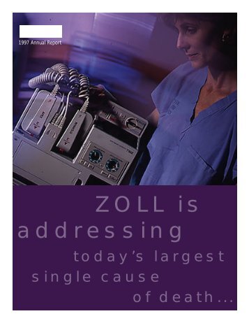 ZOLL is addressing - ZOLL Medical Corporation