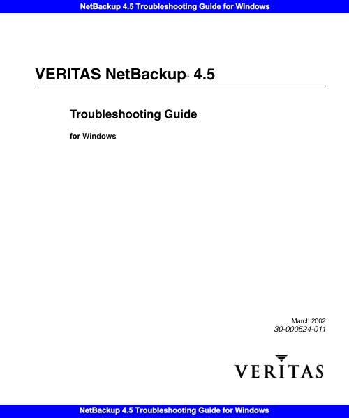 NetBackup 4.5 Troubleshooting Guide for Windows - Symantec