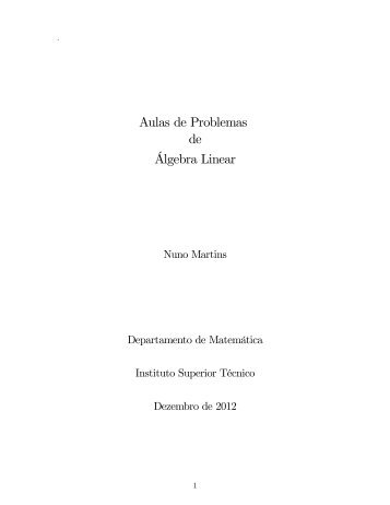 Aulas de Problemas de Algebra Linear - Departamento de Matemática