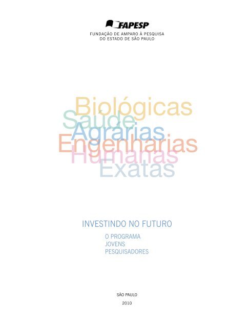 Investindo no Futuro: O Programa Jovens Pesquisadores - Fapesp