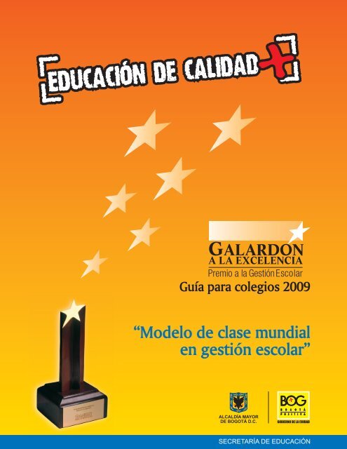 “Modelo de clase mundial en gestión escolar” - Corporación Calidad