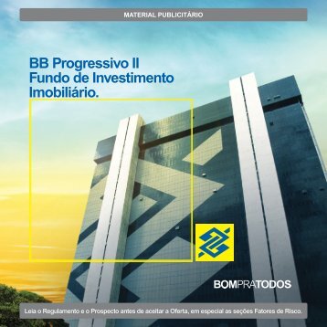 BB Progressivo II Fundo de Investimento Imobiliário FII - Safra