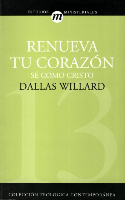 Dallas Willard Renueva Tu Corazón Ondas Del Reino - 