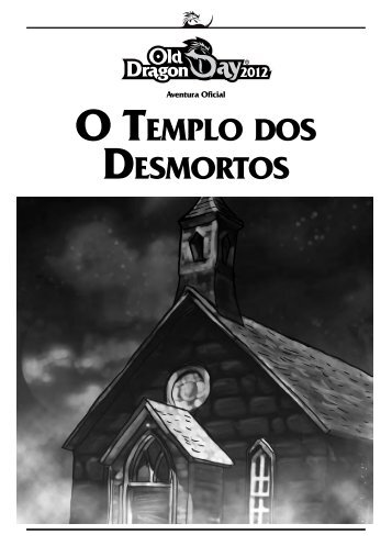 O TemplO dOs desmOrTOs - Old Dragon - Redbox Editora
