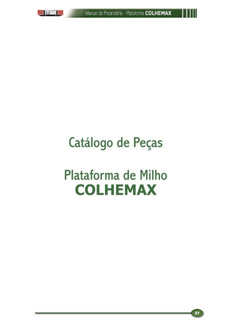 Manual do operador Colhemax - MAX Indústrias Irmãos Thonnigs Ltda