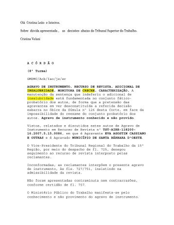 Olá Cristina Leão e listeiros. Sobre dúvida ... - Risco Biológico