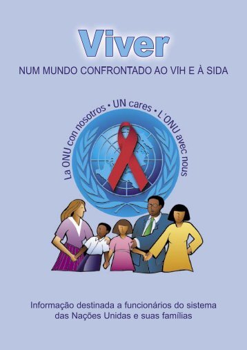 Viver num Mundo Confrontado ao VIH e à SIDA Informação ... - unaids