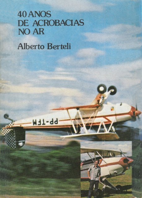 40 Anos de Acrobacia no Ar - Aeroclube de Bebedouro