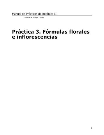 Práctica 3. Fórmulas florales e inflorescencias - Facultad de Biología