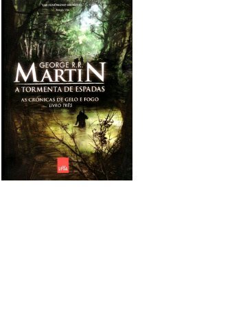 3 a tormenta de espadas – george r. r. martin