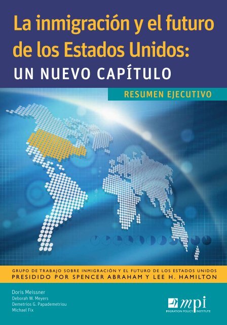 La inmigración y el futuro de los estados unidos: - Migration Policy ...