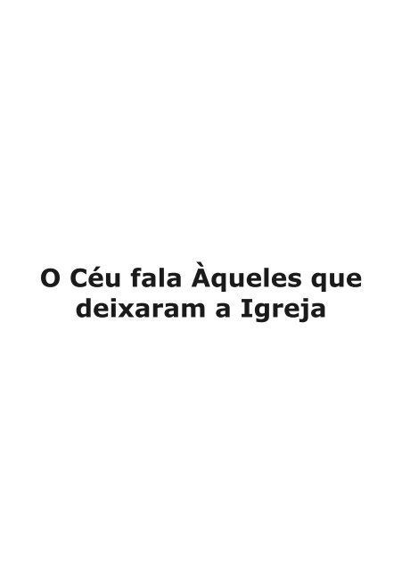 O_Ceu_fala_aqueles_q.. - Salve Rainha