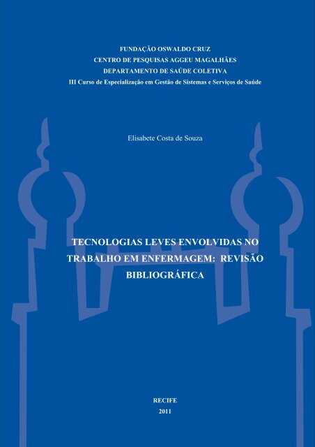 tecnologias leves envolvidas no trabalho em enfermagem: revisão ...